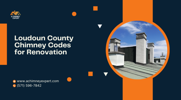 Loudoun County Chimney Codes for Renovation